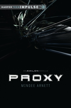 Proxy, Arnett, Mindee