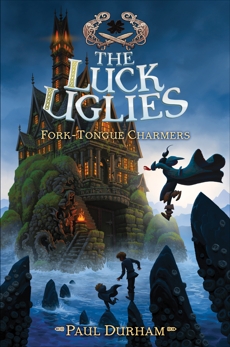 Luck Uglies #2: Fork-Tongue Charmers, Durham, Paul