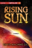 Rising Sun, Gill, David Macinnis