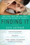 Finding It: A Novel, Carmack, Cora