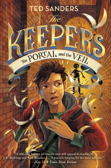The Keepers #3: The Portal and the Veil, Sanders, Ted