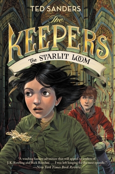 The Keepers #4: The Starlit Loom, Sanders, Ted