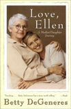 Love, Ellen: A Mother/Daughter Journey, DeGeneres, Betty