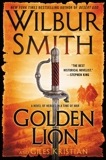 Golden Lion: A Novel of Heroes in a Time of War, Kristian, Giles & Smith, Wilbur A. & Smith, Wilbur