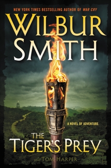 The Tiger's Prey: A Novel of Adventure, Harper, Tom & Smith, Wilbur