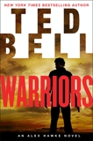 Warriors: An Alex Hawke Novel, Bell, Ted