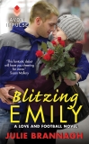 Blitzing Emily: A Love and Football Novel, Brannagh, Julie