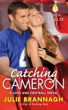 Catching Cameron: A Love and Football Novel, Brannagh, Julie