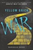 Yellow Brick War, Paige, Danielle