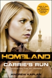 Homeland: Carrie's Run: A Homeland Novel, Kaplan, Andrew