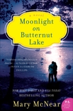 Moonlight on Butternut Lake: A Novel, McNear, Mary