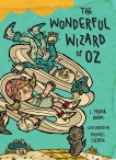 The Wonderful Wizard of Oz: Illustrations by Michael Sieben, Baum, L. Frank
