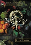 La Cucina: A Novel of Rapture, Prior, Lily