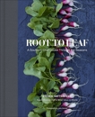 Root to Leaf: A Southern Chef Cooks Through the Seasons, Satterfield, Steven