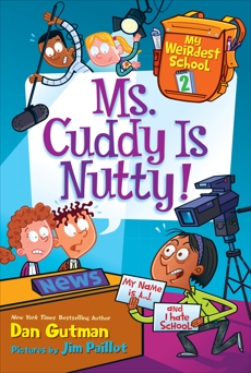 My Weirdest School #2: Ms. Cuddy Is Nutty!, Gutman, Dan