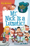 My Weirdest School #6: Mr. Nick Is a Lunatic!, Gutman, Dan