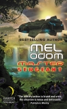 Master Sergeant: The Makaum War: Book One, Odom, Mel