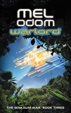Warlord: The Makaum War: Book Three, Odom, Mel