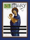 365 Mary: A Daily Guide to Mary's Wisdom and Comfort, Koenig-Bricker, Woodeene
