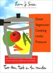 Great Vegetarian Cooking Under Pressure, Sass, Lorna J.