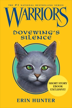 Warriors: Dovewing's Silence, Hunter, Erin