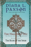 The Hallowed Isle Book Two: The Book Of The Spear, Paxson, Diana L.