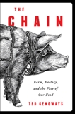 The Chain: Farm, Factory, and the Fate of Our Food, Genoways, Ted