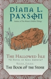 The Hallowed Isle Book Four: The Book Of The Stone, Paxson, Diana L.