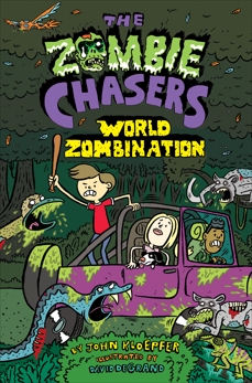 The Zombie Chasers #7: World Zombination, Kloepfer, John