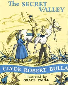 The Secret Valley, Bulla, Clyde Robert