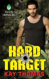 Hard Target: Elite Ops - Book One, Thomas, Kay