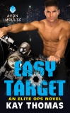 Easy Target: An Elite Ops Novel, Thomas, Kay