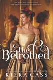 The Betrothed, Cass, Kiera