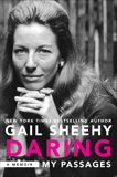 Daring: My Passages: A Memoir, Sheehy, Gail