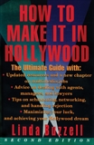 How To Make It In Hollywood: Second Edition, Buzzell, Linda