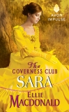The Governess Club: Sara, Macdonald, Ellie