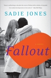 Fallout: A Novel, Jones, Sadie