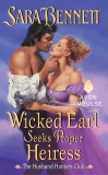 Wicked Earl Seeks Proper Heiress: The Husband Hunters Club, Bennett, Sara