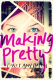 Making Pretty, Haydu, Corey Ann