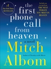 The First Phone Call From Heaven: A Novel, Albom, Mitch