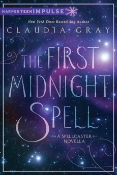 The First Midnight Spell, Gray, Claudia