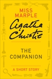 The Companion: A Miss Marple Story, Christie, Agatha