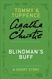 Blindman's Buff: A Tommy & Tuppence Story, Christie, Agatha