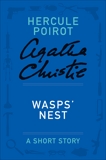 Wasps' Nest: A Hercule Poirot Story, Christie, Agatha