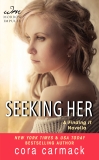 Seeking Her: A FINDING IT Novella, Carmack, Cora