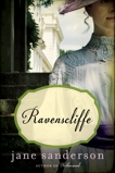 Ravenscliffe: A Novel, Sanderson, Jane