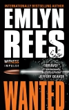 Wanted, Rees, Emlyn