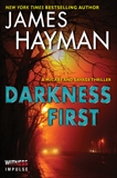 Darkness First: A McCabe and Savage Thriller, Hayman, James