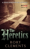 The Heretics: A John Shakespeare Mystery, Clements, Rory