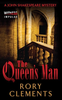 The Queen's Man: A John Shakespeare Mystery, Clements, Rory
